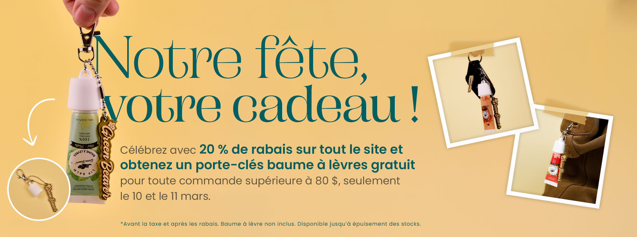 Bannière promotionnelle d’anniversaire Green Beaver montrant une personne tenant un porte-clés pour baume à lèvres, avec des porte-clés attachés à des clés et à un sac, annonçant 20 % de rabais et un porte-clés gratuit sur les commandes de plus de 80 $.